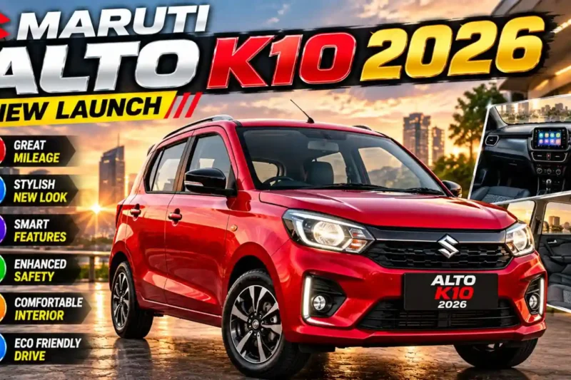 Maruti Alto K10 2026: कीमत, इंजन, माइलेज और फीचर्स के साथ दमदार look